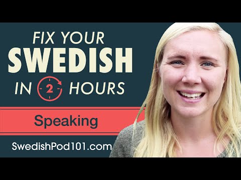 2 Hours of Swedish - Fix Your Swedish Speaking Skills