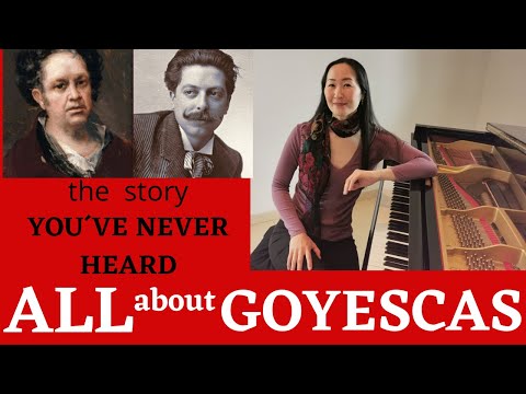 【All about GOYESCAS / Granados①】TWO Motives  /  Mie Matsumura