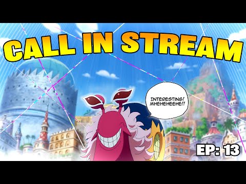 TOPT LIVE: One Piece Fan Call-In | Theories, Debates & More! (Episode 13)