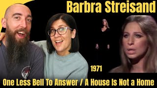 Barbra Streisand - One Less Bell To Answer / A House Is Not a Home (REACTION) with my wife