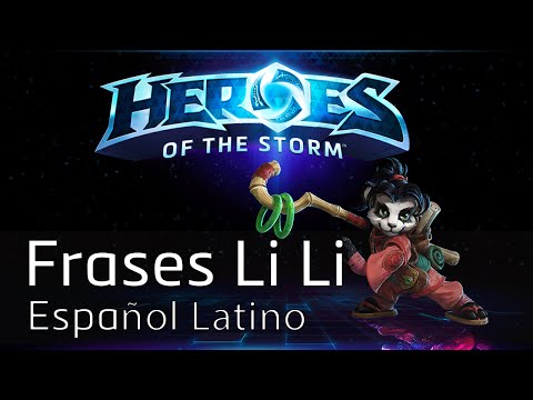 Li Li TODAS Las Frases - Heroes Of The Storm (Español Latino)