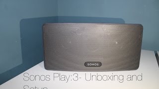 Video thumbnail for SONOS Play:3 - Unboxing and Setup | TechBurst by TechBurst