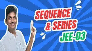 SEQUENCE AND SERIES  JEE || ARITHMETIC PROGRESSIONS JEE