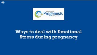 Ways to Deal with Emotional Stress During Pregnancy