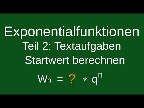 Exponentialfunktionen, Wachstum, Abnahme, Zinsen - Startwert