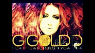 Neon Hitch ft. Tyga - Gold