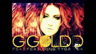 Neon Hitch ft. Tyga - Gold