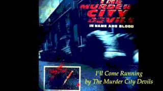 The Murder City Devils - I'll come running
