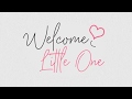 Lori McTear - Welcome Little One