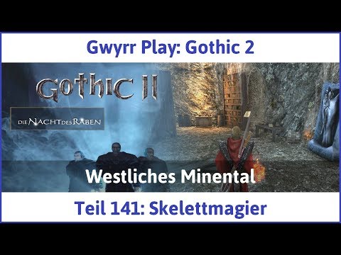Gothic 2 Teil 141: Skelettmagier - Let's Play|Deutsch