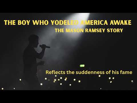 The Mason Ramsey Story Yodel in the Aisles