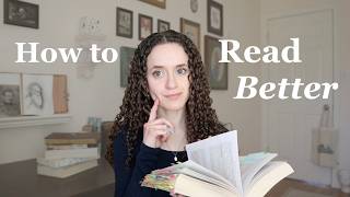 Become a Better Reader: 4 Simple Tips