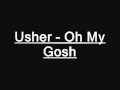 Usher feat. WILLIAM - Oh My Gosh 