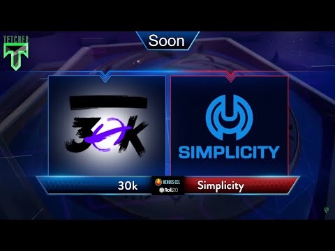 [HeroesCCL by Roll20] 30k vs. Simplicity - Playoffs Day 2