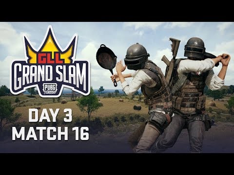 GLL Grand Slam: PUBG Classic - Day 3 - Match 16