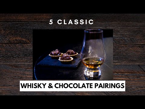 5 Classic Whisky & Chocolate Pairings