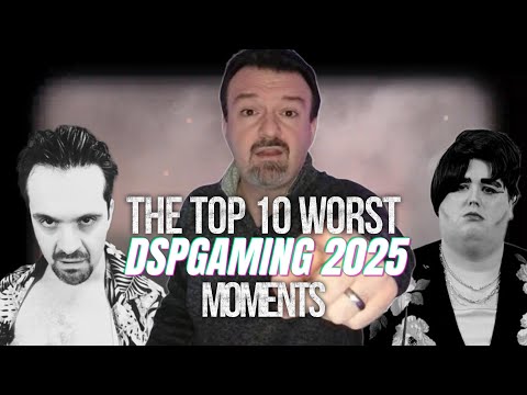 The Top 10 Worst DSPGaming 2025 Moments