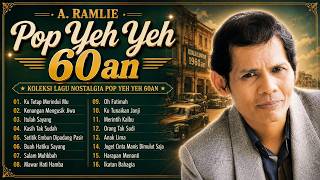 Download lagu A. Ramlie Full Album 🎶 Pop Yeh Yeh 60an | Koleksi Lagu Nostalgia Penuh Kenangan & Rindu 🎤 Full Lirik mp3
