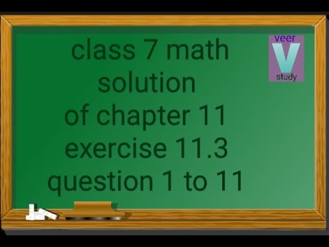 Math class 7 chapter 11 exercises 11.3