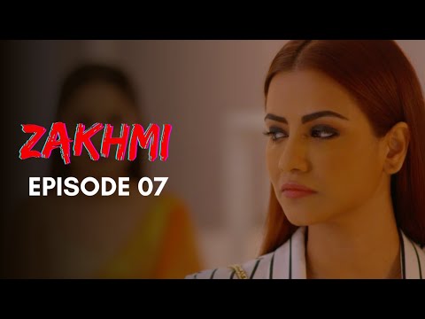 Zakhmi | Episode 7 | Tia Bajpai | A Web Original By Vikram Bhatt