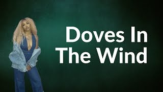 SZA - Doves In The Wind  (Lyrics)