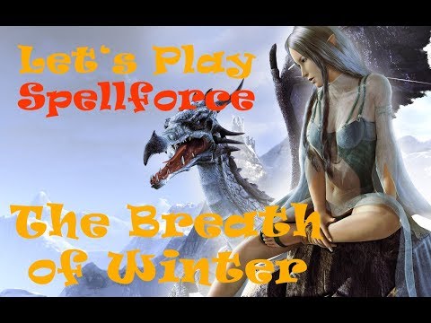 Let's Play Spellforce Platinum - Aryn Kampagne #014 Final Map Cenwen singt für Aryn