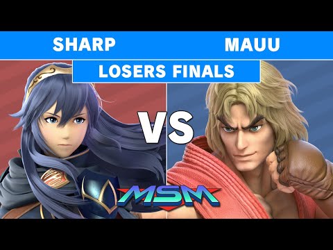 MSM Online 27 - PS | Mauu (Ken) Vs. NEST | Sharp (Lucina) Losers Finals - Smash Ultimate