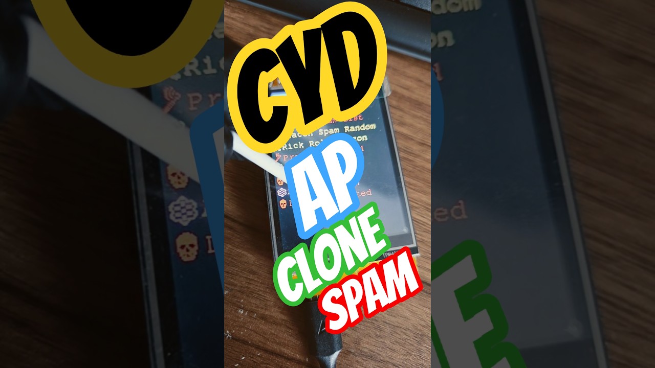 Intro to the CYD: AP Clone Spam #esp32 #pentesting