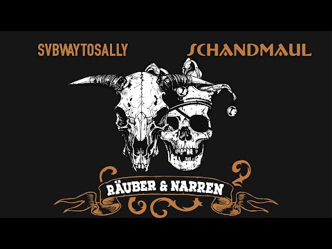 SUBWAY TO SALLY feat. SCHANDMAUL - Räuber Und Narren (Official Lyric Video) | Napalm Records
