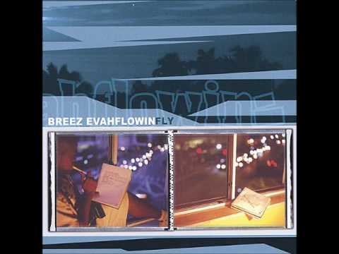 Breez Evahflowin' - That Heat