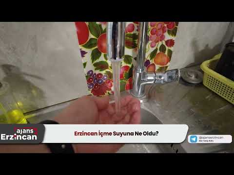 Erzincan İçme Suyuna Ne Oldu