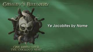 Cassidy's Brewery - Ye Jacobites by Name