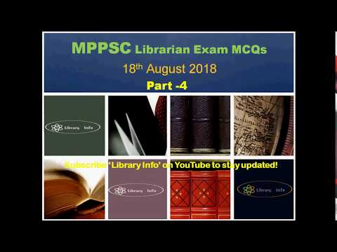 Library Science MCQs: MPPSC Librarian Exam 2018, Part 4 Video