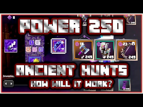 ITEM POWER 250!? + ANCIENT HUNTS: how they work!