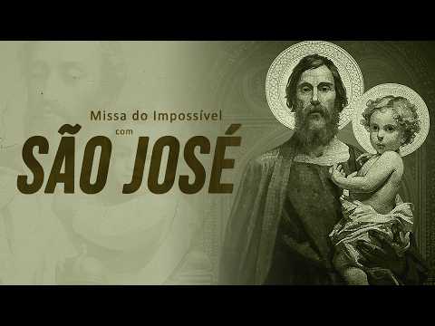 Missa do Impossivel com São José | Domingo - 19-07- 2026