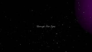 Through Her Eyes | Official Reveal Trailer