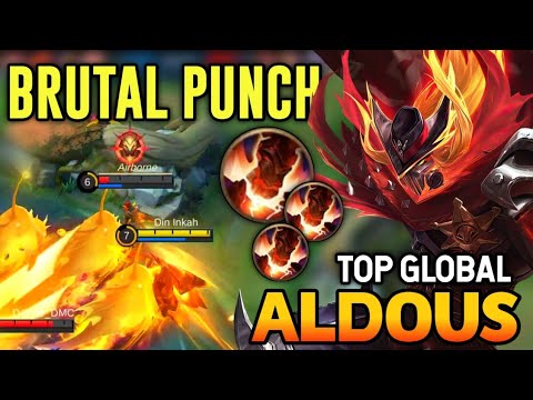 BRUTAL PUNCH! ALDOUS BEST BUILD 2021 | TOP GLOBAL ALDOUS GAMEPLAY | MOBILE LEGENDS✓