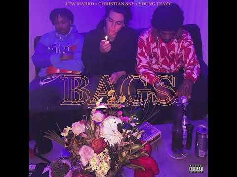 Young Teazy x Lew Mario x Christian Sky - Bags [Official Audio]