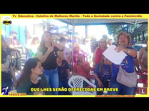 Tv Eduvcativa Coletivo de Mulheres Marília S.P. Toda a Sociedade contra o Feminicídio. Prfª Elvira