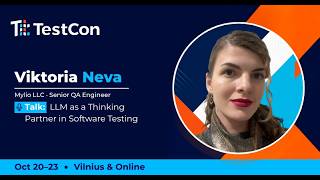 Viktoria Neva: LLM as a Thinking Partner in Software Testing