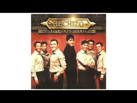 Grupo Hechizo  -  Tu Punto Débil
