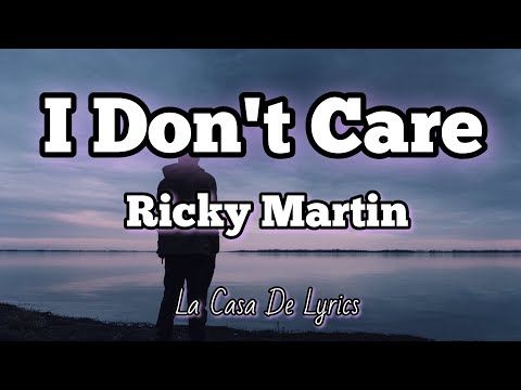 I Don't Care (Lyrics) | Ricky Martin
