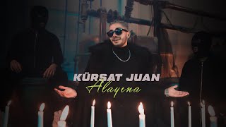 Kürşat Juan - #Alayına ( Offical Video )