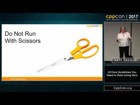 CppCon 2017 10 Core Guidelines You Need to Start Using Now