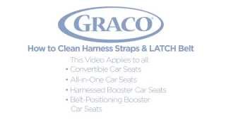 Graco - How to Clean Harness Straps & LATCH Belt on your Car Seat