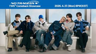 Download lagu TWS Comeback Showcase 'NO TRAGEDY' mp3