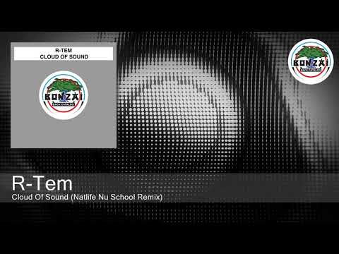 R-Tem - Cloud Of Sound (Natlife Nu School Remix)
