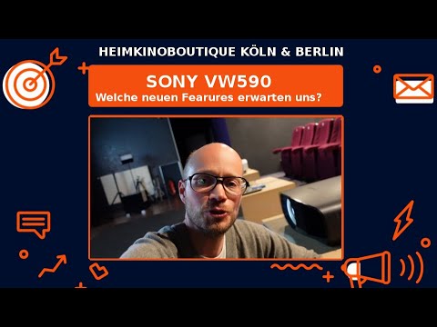 Der neue Sony VPL VW590 4 K Beamer – kurzer Produktcheck – die Unterschiede zum VW570ES