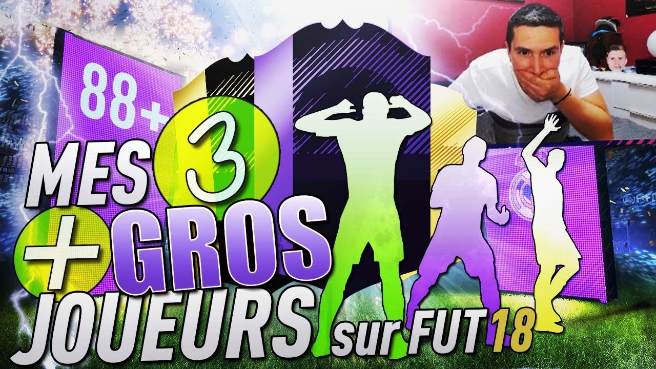 On pack nos 3 + GROS joueurs FUT18 !!! Pack opening FIFA18