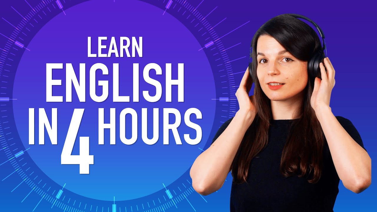 Learn English in 4 Hours - ALL English Beginners Need